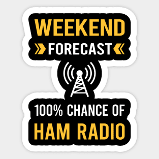 Weekend Forecast Ham Radio Amateur Radio Sticker